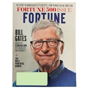 Fortune Magazine June July 2025 Bill Gates 200 Billion Bet 100 Powerful Women